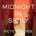 Cover Art for 9780312426842, Midnight in Sicily by Peter Robb