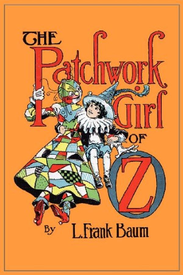 Cover Art for 9781612035680, The Patchwork Girl of Oz by L. Frank Baum