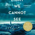 Cover Art for 9780008138301, All the Light We Cannot See by Anthony Doerr