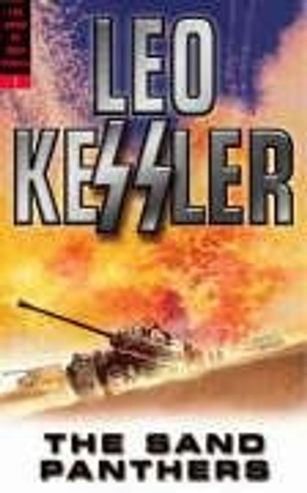 Cover Art for 9781862273351, The Sand Panthers (The Dogs of War) by Leo Kessler