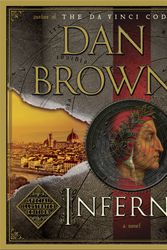 Cover Art for 9780385539852, Inferno: Special Illustrated Edition: Featuring Robert Langdon by Dan Brown