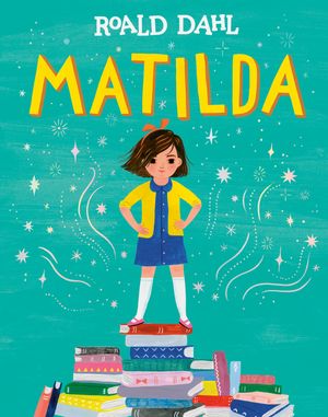 Cover Art for 9781984836106, Matilda by Roald Dahl