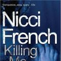 Cover Art for 9780140275292, Killing Me Softly by Nicci French