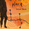 Cover Art for B09YYWVK9T, We Come with This Place by Debra Dank