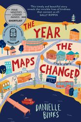 Cover Art for 9780734419712, The Year the Maps Changed by Danielle Binks