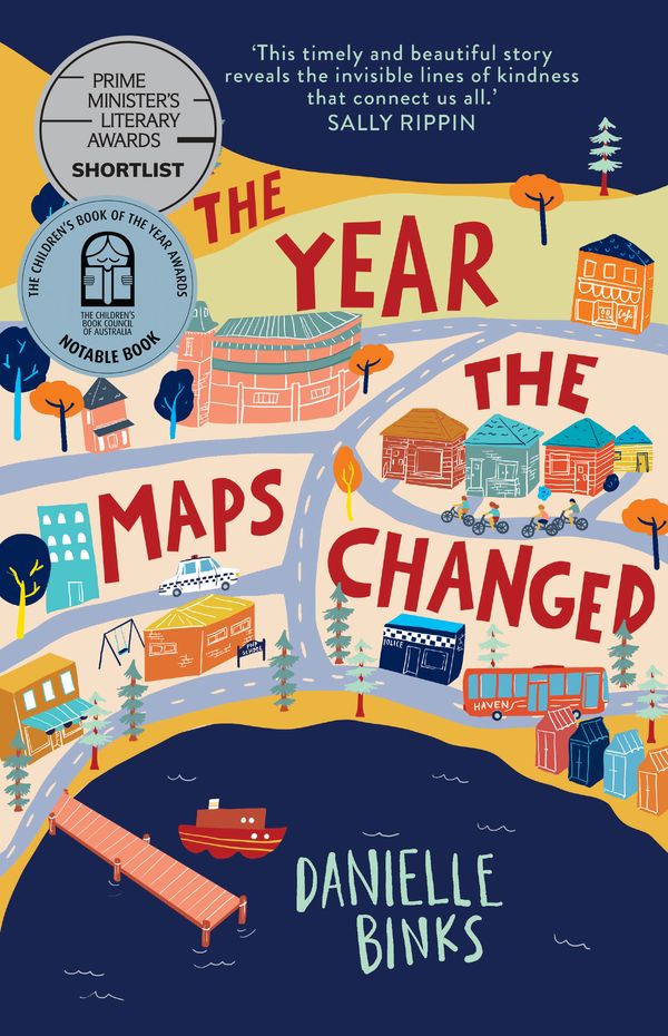 Cover Art for 9780734419712, The Year the Maps Changed by Danielle Binks