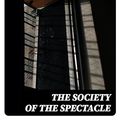 Cover Art for B0B31W2DN3, The Society of the Spectacle by Guy Debord