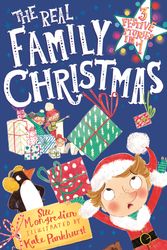 Cover Art for 9781529006933, The Real Family Christmas: Three Stories in One by Sue Mongredien