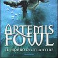 Cover Art for 9788804607502, Il morbo di Atlantide. Artemis Fowl by Eoin Colfer