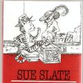 Cover Art for 9780941483520, Sue Slate: Private Eye by Lee Lynch