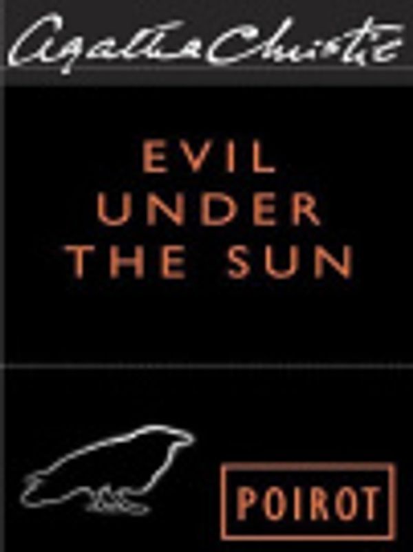 Cover Art for 9780061149566, Evil Under the Sun by Agatha Christie