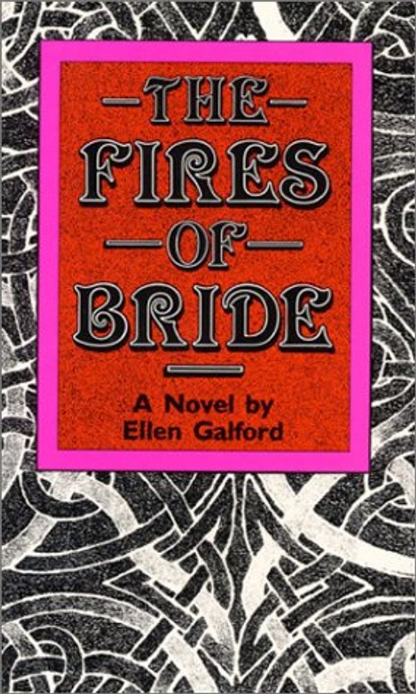 Cover Art for 9780932379412, The Fires of Bride by Ellen Galford
