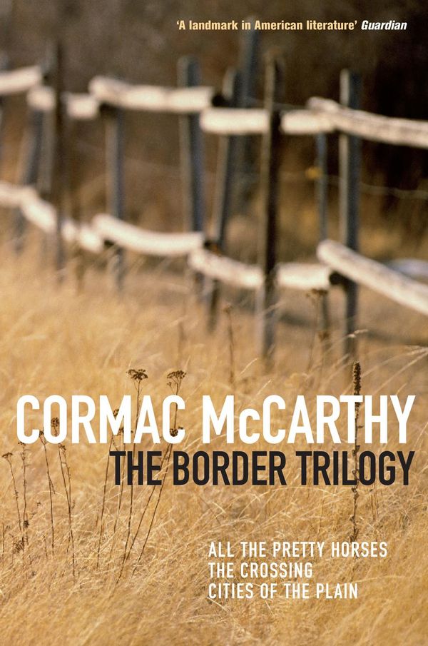 Cover Art for 9781743519974, The Border Trilogy by Cormac McCarthy