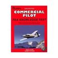 Cover Art for 9781581945928, Commercial Pilot Faa Knowledge Test: For the FAA Computer-based Pilot Knowledge Test by Irvin N. Gleim, Garrett W. Gleim