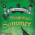 Cover Art for B07H464T5N, Fingerhut-Sommer: Roman (Die Flüsse-von-London-Reihe (Peter Grant) 5) (German Edition) by Ben Aaronovitch
