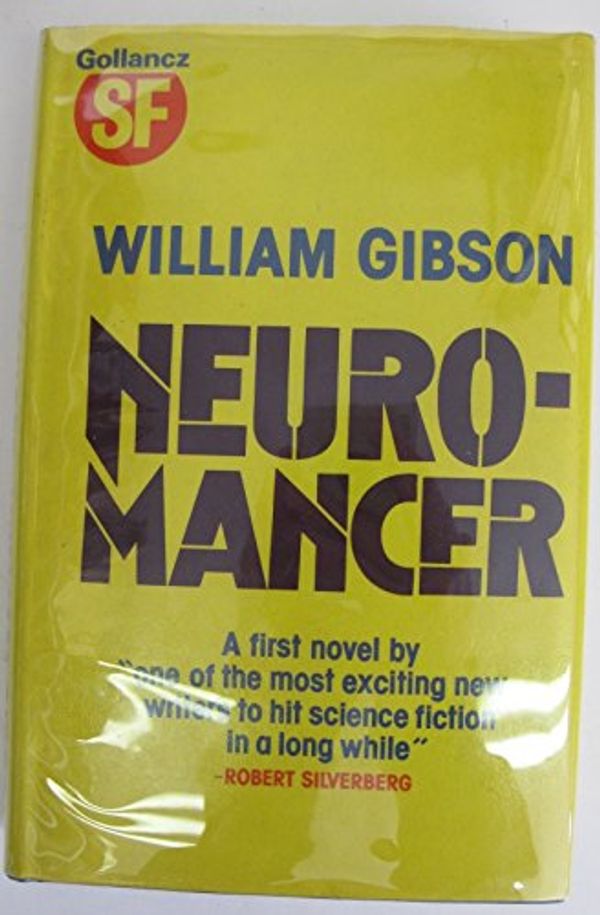 Cover Art for 9780575034709, Neuromancer by William Gibson
