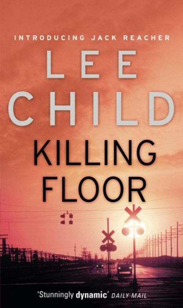 Cover Art for B01FKSDLIY, Killing Floor (Jack Reacher, No. 1) by Lee Child (1998-04-01) by Lee Child