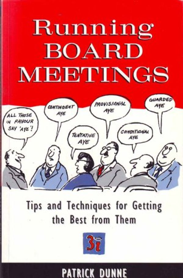 Cover Art for 9780749423797, Running Board Meetings by Patrick Dunne