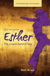 Cover Art for 9781921137884, OLD TESTAMENT ESTHER THE UNSEEN HAND OF by Matt Brain