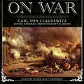 Cover Art for 9780786101948, On War by Carl Von Clausewitz
