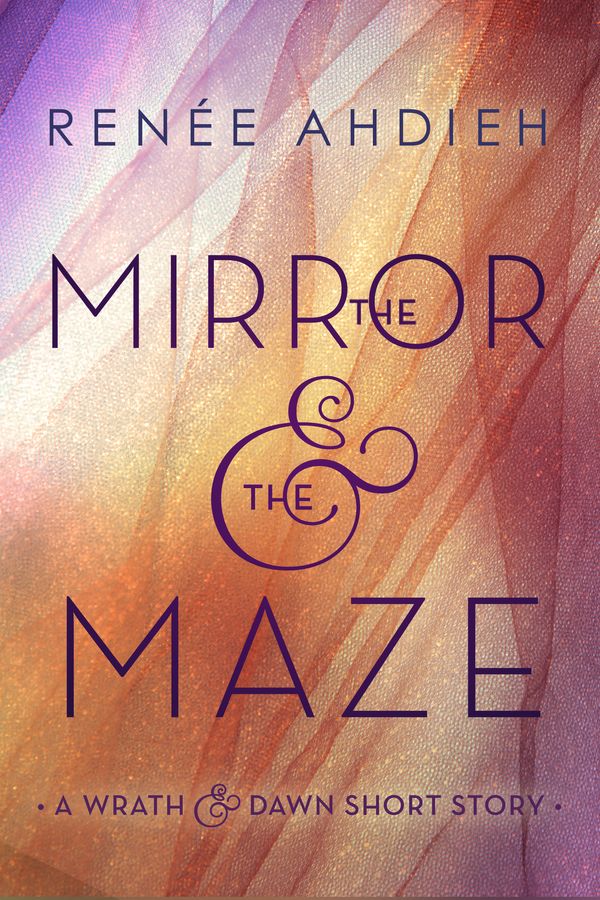 Cover Art for 9780399547744, The Mirror & the Maze by Renée Ahdieh
