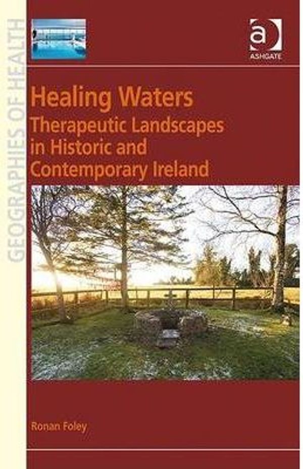 Cover Art for 9780754676522, Healing Waters by Ronan Foley