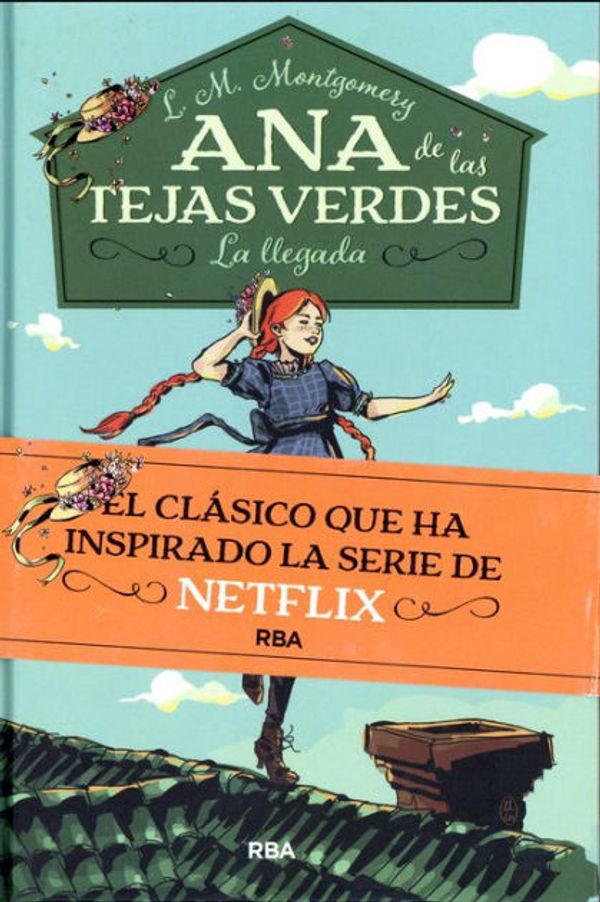 Cover Art for 9788427211667, Ana de Las Tejas Verdes: La Llegada by L. M. Montgomery