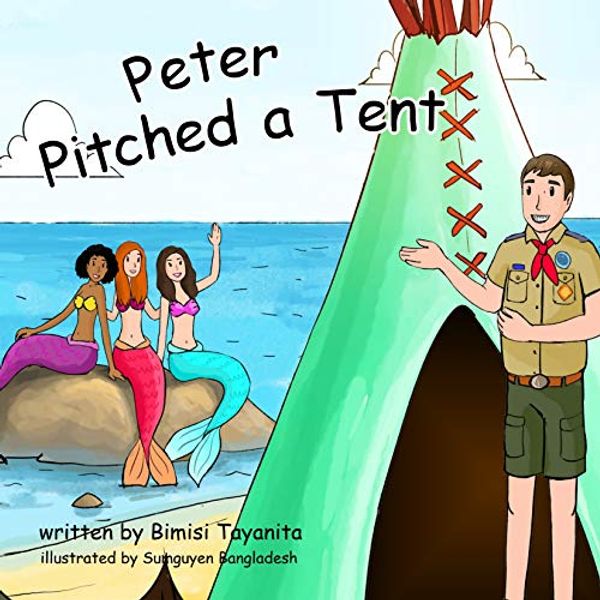 Cover Art for 9781946178114, Peter Pitched a Tent by Bimisi Tayanita