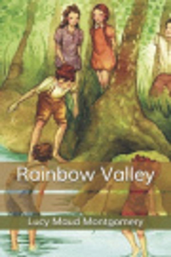 Cover Art for 9798620847747, Rainbow Valley by Lucy Maud Montgomery
