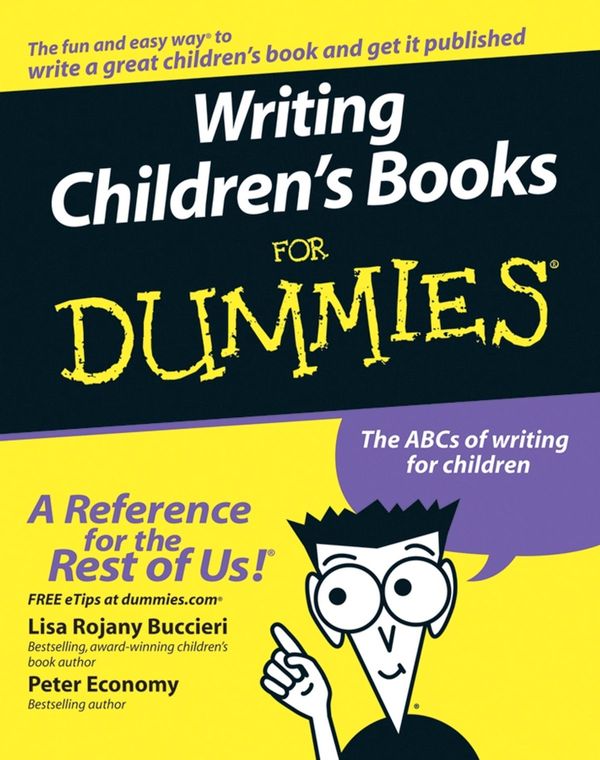 Cover Art for 9781118053218, Writing Children's Books for Dummies by Lisa Rojany Buccieri, Peter Economy