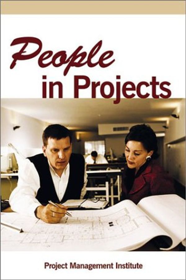 Cover Art for 9781880410721, People in Projects by Project Management Institute
