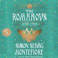 Cover Art for 9781409166450, The Romanovs: 1613-1918 by Simon Sebag Montefiore