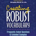 Cover Art for 9781606237847, Creating Robust Vocabulary by Isabel L Beck, Margaret G McKeown, Linda Kucan