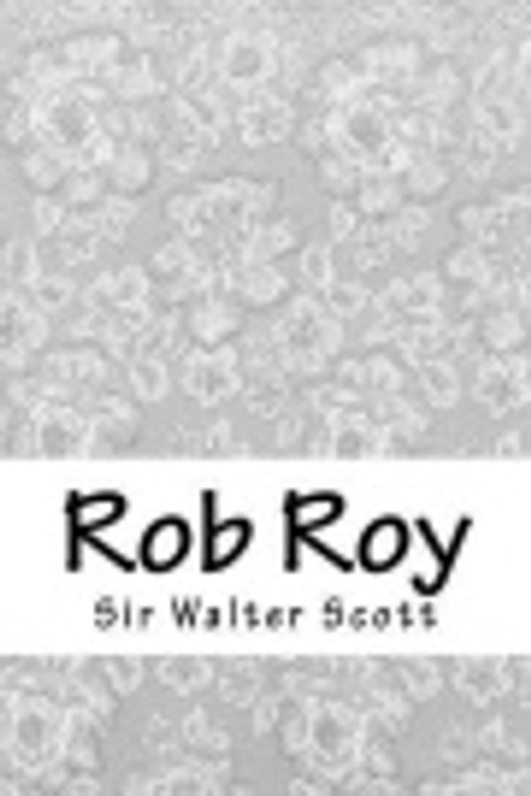 Cover Art for 9781976438172, Rob Roy by Walter Scott