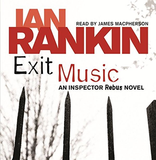 Cover Art for 9780752885506, Exit Music by Ian Rankin