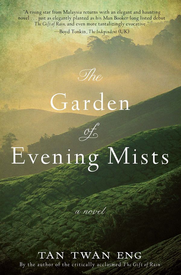 Cover Art for 9781602861817, The Garden of Evening Mists by Tan Twan Eng