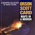 Cover Art for 9780712648554, Maps in a Mirror (Legend books) by Orson Scott Card