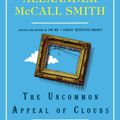 Cover Art for 9780307949233, The Uncommon Appeal of Clouds by Alexander McCall Smith