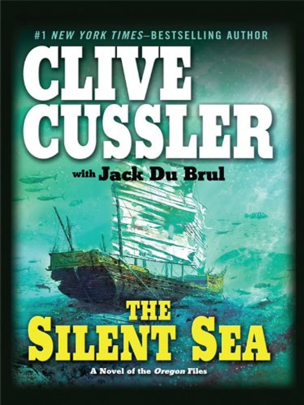 Cover Art for 9781410421944, The Silent Sea (Wheeler Large Print Book Series) by Clive Cussler, Du Brul, Jack B.