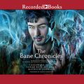 Cover Art for 9781664623798, The Bane Chronicles by Cassandra Clare