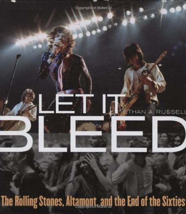 Cover Art for 9780446539043, Let it Bleed by Rhino Records, Ethan A. Russell, Gerad Der Van Leun