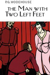 Cover Art for 9781841591636, The Man With Two Left Feet by P.g. Wodehouse