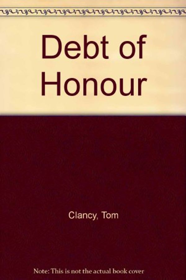 Cover Art for 9780745177830, Debt of Honour by Tom Clancy