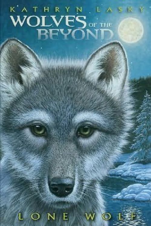 Cover Art for 9780545233316, Wolves of the Beyond Lone Wolf (Book 1) by Kathryn Lasky