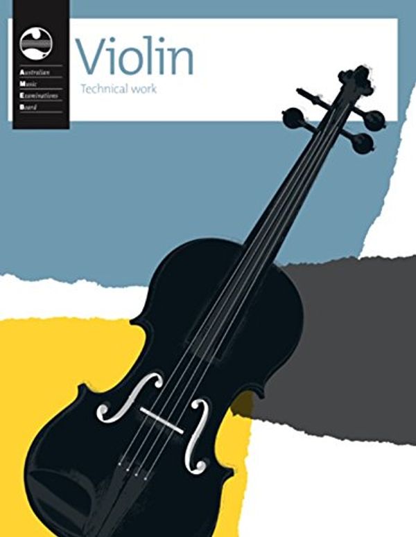 Cover Art for 9790720113418, AMEB Violin Technical Work Book by AMEB