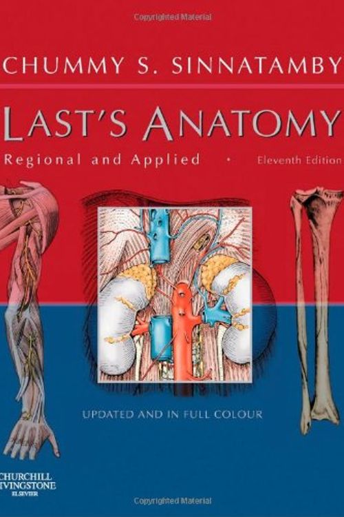 Cover Art for 9780443100338, Last's Anatomy by Chummy S. Sinnatamby