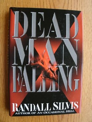 Cover Art for 9780786703135, Dead Man Falling by Randall Silvis