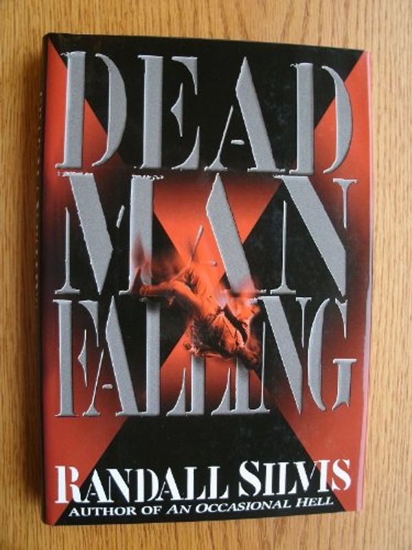 Cover Art for 9780786703135, Dead Man Falling by Randall Silvis