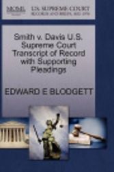 Cover Art for 9781270092421, Smith V. Davis U.S. Supreme Court Transcript of Record with Supporting Pleadings by Edward E Blodgett