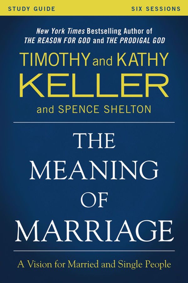 Cover Art for 9780310870036, The Meaning of Marriage Study Guide by Timothy Keller